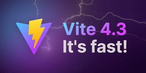 🚀 Vite4.3 来袭，性能提升 10x！冷启动时间比turbopack还快！